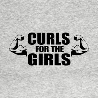 Curls For The Girls T-Shirt